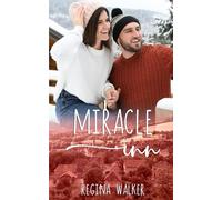 Miracle Inn: Sweet Small Town Romance in Double Cr ook 6