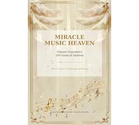 Miracle music heaven La tua sinfonia quotidiana: Planner di 100 giorni