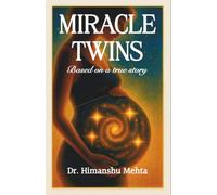 Miracle Twins: “If The Secret explains the law, Miracle Twins proves it in real life.”