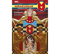 Miracleman. la edad de oro. de neil gaiman y mark buckinham