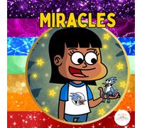 MIRACLES - A Bedtime Story, Meditation & Song Experience