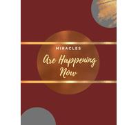 Miracles: Happening Now