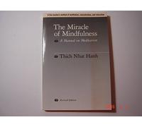 Miracles of Mindfulness: Manual on Meditation