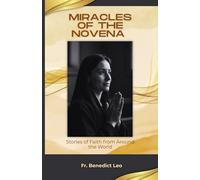 Miracles of the Novena: Stories of Faith from Around the World