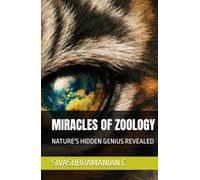 MIRACLES OF ZOOLOGY: NATURE'S HIDDEN GENIUS REVEALED
