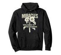 Miracles Walking In His Wonder Christian Cita Adoración Sudadera con Capucha