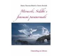 Miracoli Siddhi E Fenomeni Paranormali (ebook)