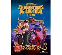 Miraculous: As Aventuras de Ladybug: O Filme