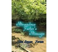 Miraculous Fathers' Messages: Book of Zerinia