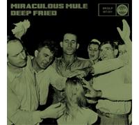 Miraculous Mule – Deep Fried – CD – Importación USA – Integral