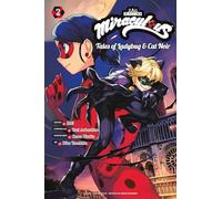 Miraculous: Tales of Ladybug & Cat Noir (Manga) 2