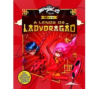 Miraculous World: As Aventuras de Ladybug: Xangai - A Lenda da Ladydragão