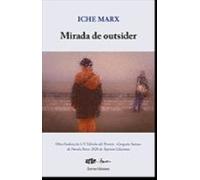 Mirada De Outsider. Ficciones Y Reflexiones