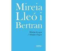 Miradas de agua/Mirades d'aigua: 13 (MÍNIMA)