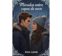 Miradas entre copos de nieve