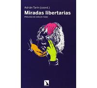 Miradas Libertarias (COLECCION MAYOR)
