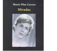 Miradas | Maria Pilar Clavero