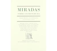 Miradas sobre Extremadura