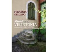 Mirador de Velintonia: De un exilio a otros (1970-1982) (FUERA DE COLECCIÓN)