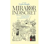 Mirador Indiscret - Anecdotes, Humor I Xafarderies De La Historia Petita De La Catalunya Dels Anys 30 (Punts de vista)