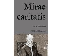 Mirae caritatis: Carta encíclica sobre la Eucaristía (1902) (San Lino Libros)