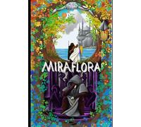 Miraflora: Lo scrigno dei nomi