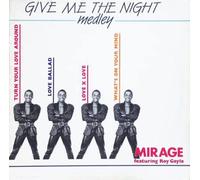 Mirage - Give me the night (medley, 1983/84, feat. Roy Gayle) / Vinyl Maxi Single [Vinyl 12'']