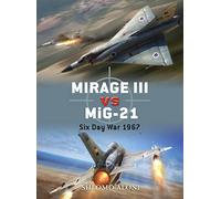 Mirage III vs MiG-21: Six Day War 1967: No. 28 (Duel)