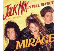 Mirage - Jack Mix In Full Effect - Stylus Music