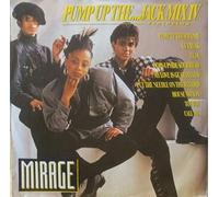 Mirage - Pump up the.. (Jack Mix IV;) / Vinyl single [Vinyl-Single 7'']
