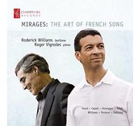 Mirages : L'art de la chanson française / Roderick Williams & Roger Vignoles