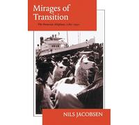 Mirages of Transition: The Peruvian Altiplano, 1780-1930