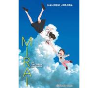 Mirai, mi hermana pequeña (novela) (Manga: Biblioteca Mamoru Hosoda)