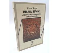 Miralls màgics.: Aproximació a l'última narrativa de Mercè Rodoreda (Llibres a l'Abast)