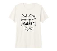 Mírame casándome y Mierda Novia Boda Camiseta Premium