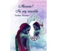 ¡mirame! No Soy Invisible