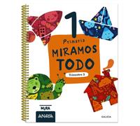 Miramos todo 1. Tercer trimestre (Mira)