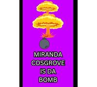 MIRANDA COSGROVE IS DA BOMB