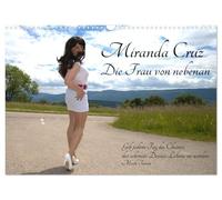Miranda Cruz - La mujer de al lado (calendario de pared 2026 DIN A3 horizontal), calendario mensual CALVENDO sin mujer ordinaria, sino travesti en público (CALVENDO People)