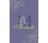 Miranda Diario: Monograma M Cuaderno Floral Personalizado para Mujeres Cuaderno decorativo con monograma en púrpura y dorado, diario personalizado y regalo de cumpleaños para mujeres llamadas Miranda