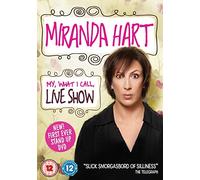 Miranda Hart - My, What I Call, Live Show [Internacional] [DVD]