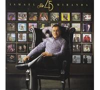 Miranda, Ismael - Son 45