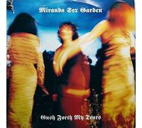 MIRANDA SEX GARDEN - GUSH FORTH MY TEARS 12 INCH (12" SINGLE) UK MUTE 1991 (Katalog-Nummer:12MUTE123)
