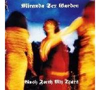 Miranda Sex Garden - Gush Forth My Tears [Vinilo]