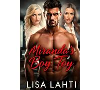 Miranda's Boy Toy: The Boss’s Obsession