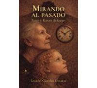 mirando al pasado
