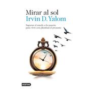 Mirar al sol: Superar el miedo a la muerte para vivir con plenitud el presente (Imago Mundi)