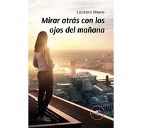 Mirar atrás con los ojos del mañana (Chronos)