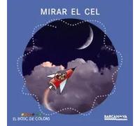 Mirar el cel (P4) | Estel Baldó, Rosa Gil, Marina Soliva