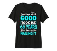 Mirar Tan Bien me llevó 66 años | Divertido 66 cumpleaños Camiseta Premium